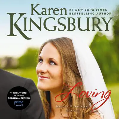 Loving Audibook, by Karen Kingsbury