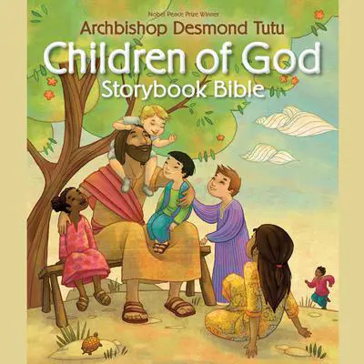 Children of God Storybook Bible Audibook, by Desmond Tutu