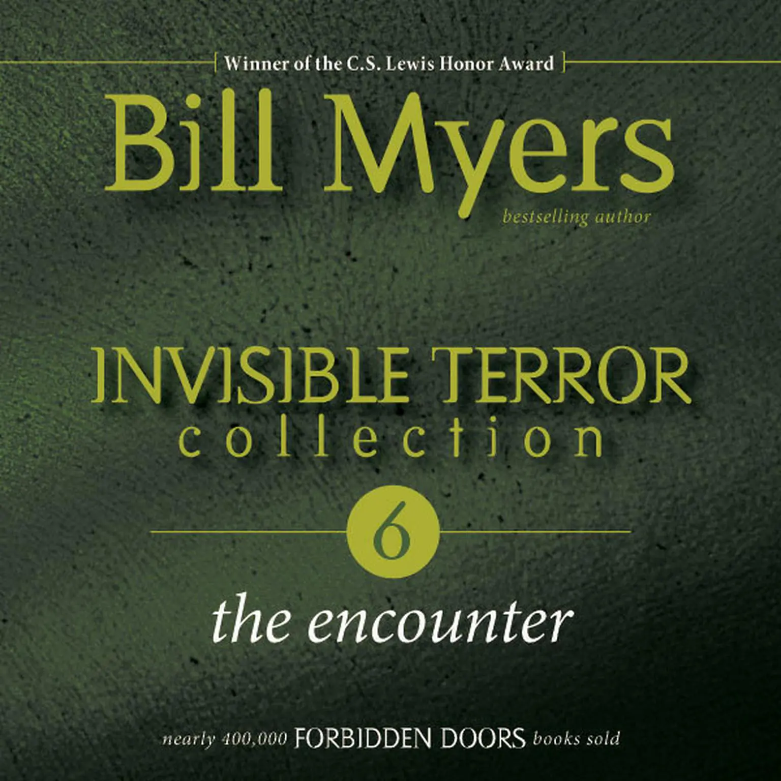 Invisible Terror Collection: The Encounter Audiobook, by Bill Myers