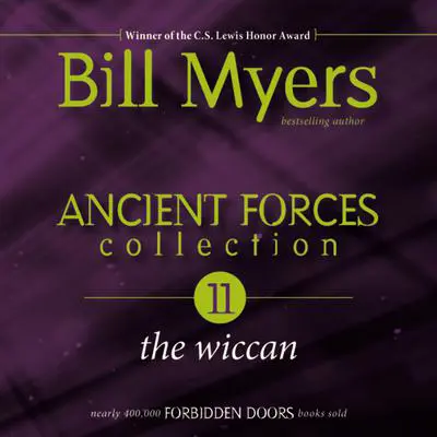 Ancient Forces Collection: The Wiccan Audibook, by Bill Myers