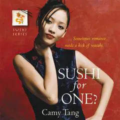 Sushi for One? Audibook, by Camy Tang