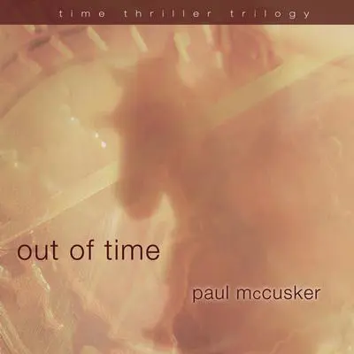 Out of Time Audibook, by Paul McCusker
