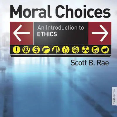 Moral Choices: An Introduction to Ethics Audibook, by Scott B. Rae