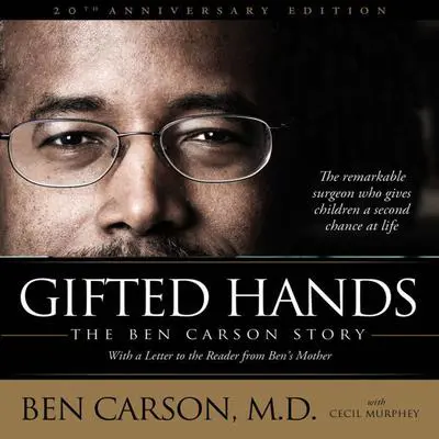 Gifted Hands: The Ben Carson Story Audibook, by Cecil Murphey