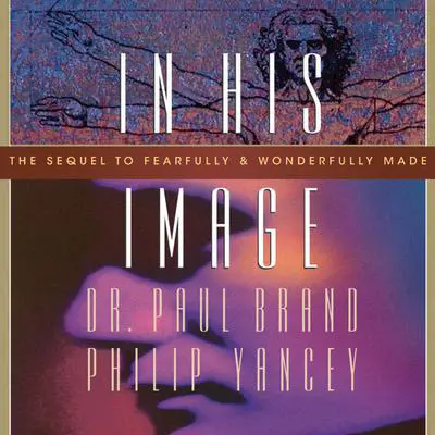 In His Image Audibook, by Paul Brand