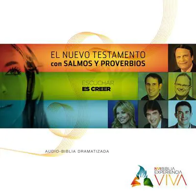 NVI Biblia Experiencia Viva, Nuevo Testamento con Salmos y Proverbios Audibook, by Zondervan