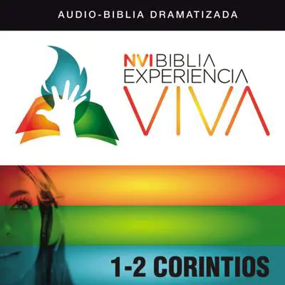 NVI Biblia Experiencia Viva: 1 and 2 Corintios Audibook, by Zondervan
