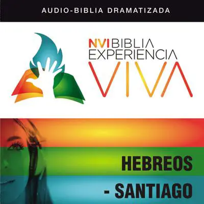 NVI Biblia Experiencia Viva: Hebreos-Santiago Audibook, by Zondervan