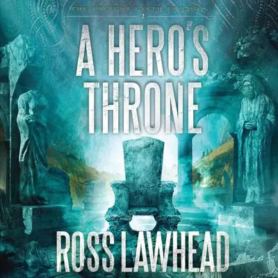 A Hero's Throne Audibook, by Ross Lawhead