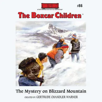 The Mystery on Blizzard Mountain Audibook, by Gertrude Chandler Warner