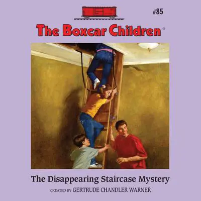 The Disappearing Staircase Mystery Audibook, by Gertrude Chandler Warner