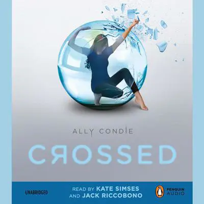 Crossed Audibook, by Ally Condie