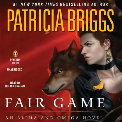 Fair Game Audibook, by Patricia Briggs