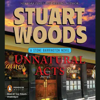 Unnatural Acts: A Stone Barrington Novel Audibook, by Stuart Woods