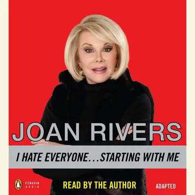 I Hate Everyone...Starting with Me Audibook, by Joan Rivers