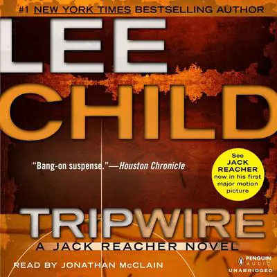 Tripwire: A Jack Reacher Novel Audibook, by Lee Child
