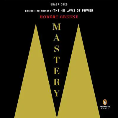 Mastery Audibook, by Robert Greene