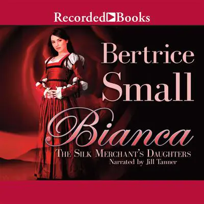 Bianca Audibook, by Bertrice Small