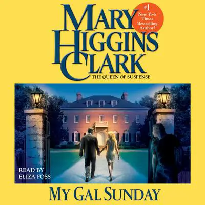 My Gal Sunday: Henry and Sunday Stories Audibook, by Mary Higgins Clark