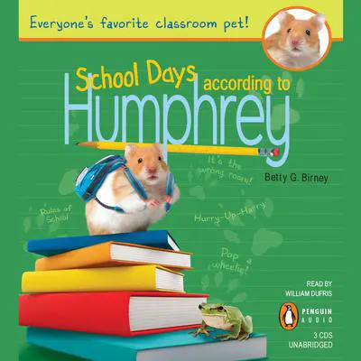 School Days According to Humphrey Audibook, by Betty G. Birney