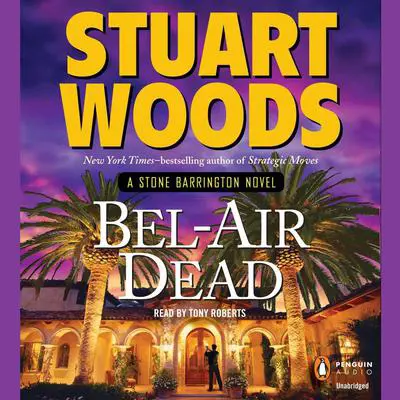 Bel-Air Dead Audibook, by Stuart Woods