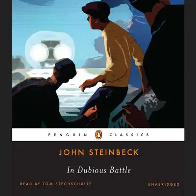 In Dubious Battle Audibook, by John Steinbeck