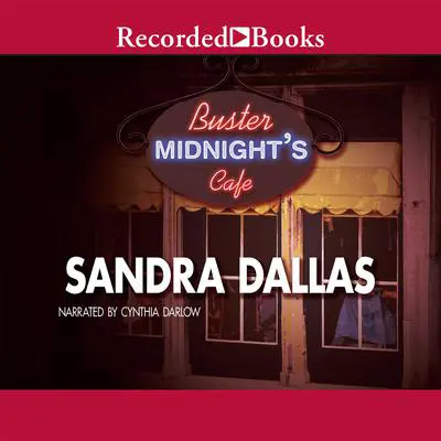 Buster Midnight's Cafe Audibook, by Sandra Dallas