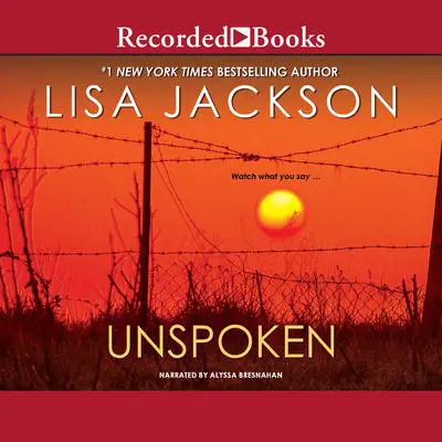 Unspoken Audibook, by Lisa Jackson