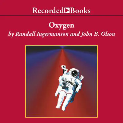 Oxygen Audibook, by John B. Olson