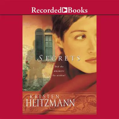 Secrets Audibook, by Kristen Heitzmann