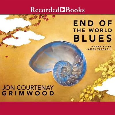 End of the World Blues Audibook, by Jon Courtenay Grimwood