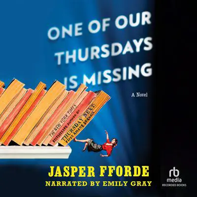 One of Our Thursdays is Missing Audibook, by Jasper Fforde