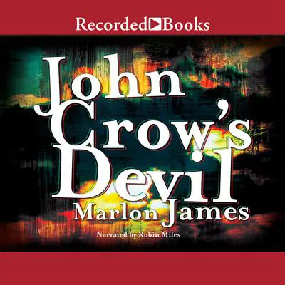 John Crow's Devil Audibook, by Marlon James