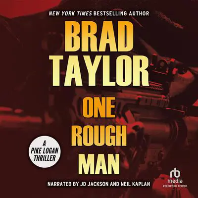 One Rough Man Audibook, by Brad Taylor
