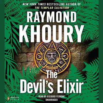 The Devil's Elixir Audibook, by Raymond Khoury
