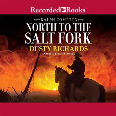 Ralph Compton North to the Salt Fork: A Ralph Compton Novel Audibook, by Ralph Compton