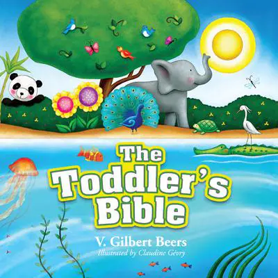 The Toddler's Bible Audibook, by V. Gilbert Beers