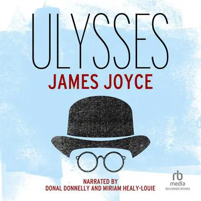 Ulysses Audibook, by James Joyce