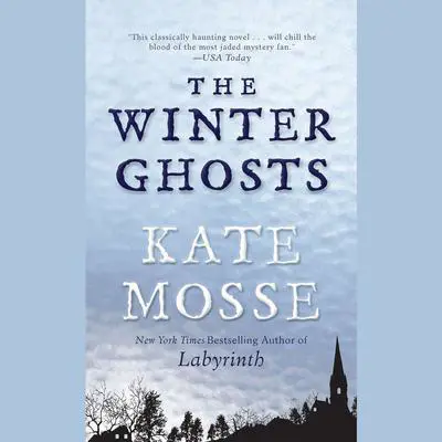 The Winter Ghosts Audibook, by Kate Mosse
