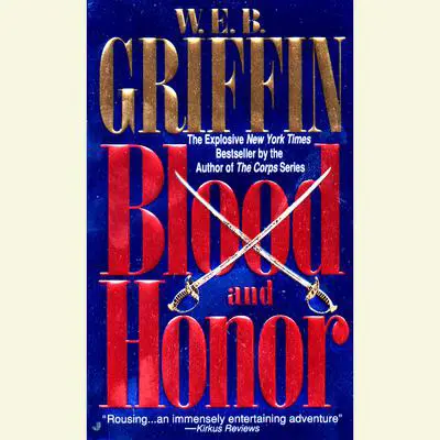 Blood and Honor Audibook, by W. E. B. Griffin