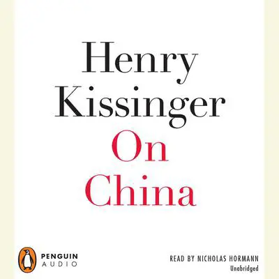 On China Audibook, by Henry A. Kissinger