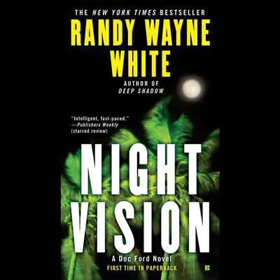 Night Vision Audibook, by Randy Wayne White