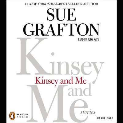 Kinsey and Me: Stories Audibook, by Sue Grafton
