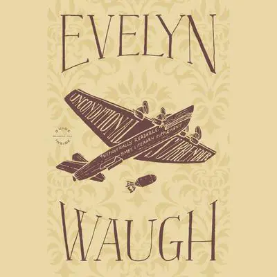 Unconditional Surrender Audibook, by Evelyn Waugh