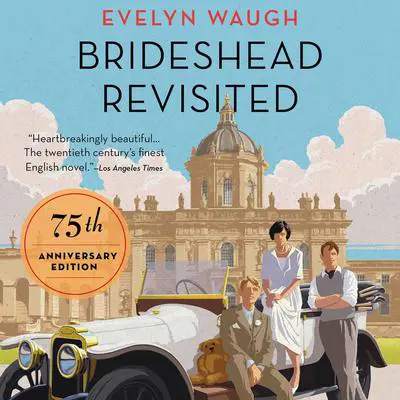 Brideshead Revisited Audibook, by Evelyn Waugh