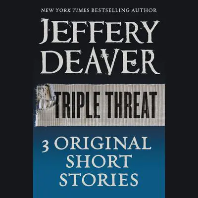 Triple Threat Audibook, by Jeffery Deaver