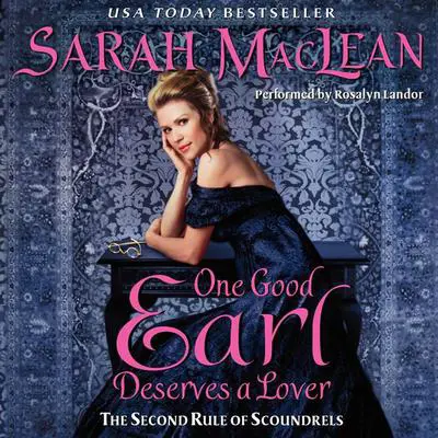 One Good Earl Deserves a Lover Audibook, by Sarah MacLean