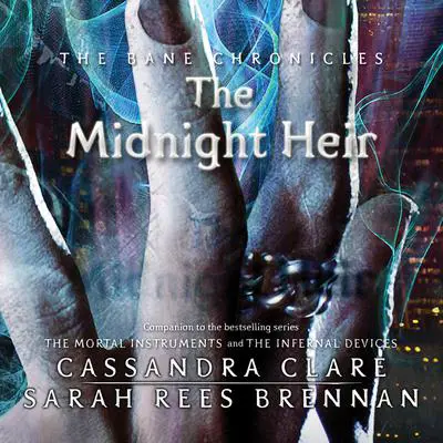 The Midnight Heir Audibook, by Cassandra Clare