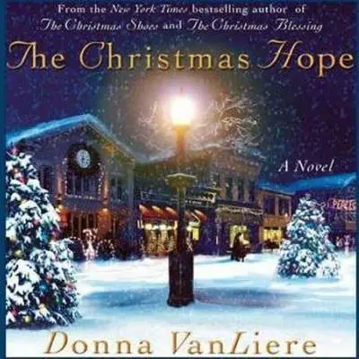 The Christmas Hope Audibook, by Donna VanLiere
