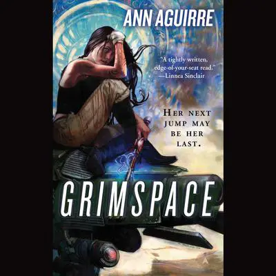 Grimspace Audibook, by Ann Aguirre